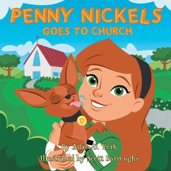 Penny Nickels Goes to Church - York, Adam D.