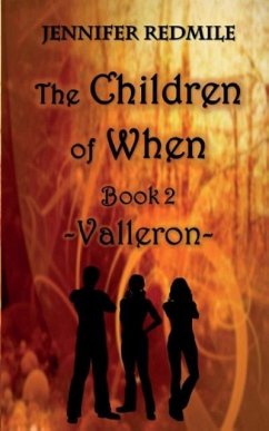 The Children of When Book 2 - Redmile, Jennifer