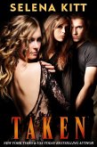 Taken (An Erotic Menage Romance Free) (eBook, ePUB) Taken (An Erotic Menage Romance Free) (eBook, ePUB)