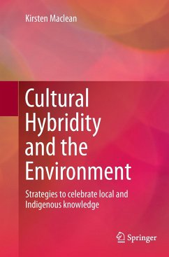 Cultural Hybridity and the Environment - Maclean, Kirsten