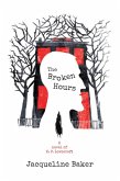 The Broken Hours: A Novel of H.P. Lovecraft