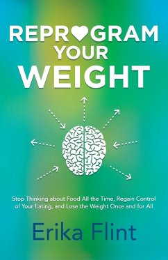 Reprogram Your Weight - Flint, Erika