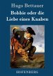 Bobbie oder die Liebe eines Knaben - Bild 1