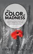 The Color of Madness - Bild 1