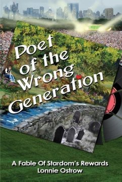 Poet Of The Wrong Generation - Ostrow, Lonnie