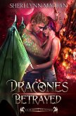 Dracones Betrayed: Cursed & Hunted (eBook, ePUB)