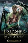 Dracones Revelations (Dark Dragon Shifter) (eBook, ePUB) Dracones Revelations (Dark Dragon Shifter) (eBook, ePUB)