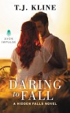 Daring to Fall (eBook, ePUB)