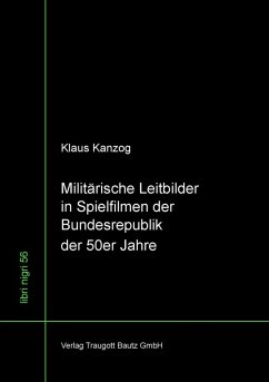 Cover Militärische Leitbilder in Spielfilmen der Bundesrepublik der 50er Jahre (eBook, PDF)