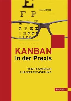 Kanban in der Praxis (eBook, PDF) - Leopold, Klaus