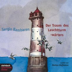 Der Traum des Leuchtturmwärters (Ungekürzt) (MP3-Download) - Bambaren, Sergio