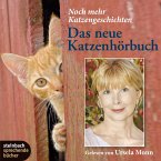 Das neue Katzenhörbuch - Noch mehr Katzengeschichten (MP3-Download)