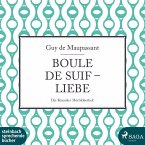 Boule de Suif / Liebe (Ungekürzt) (MP3-Download)