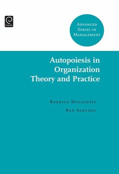 Autopoiesis in Organization Theory and Practice (eBook, PDF) - Magalhaes, Rodrigo