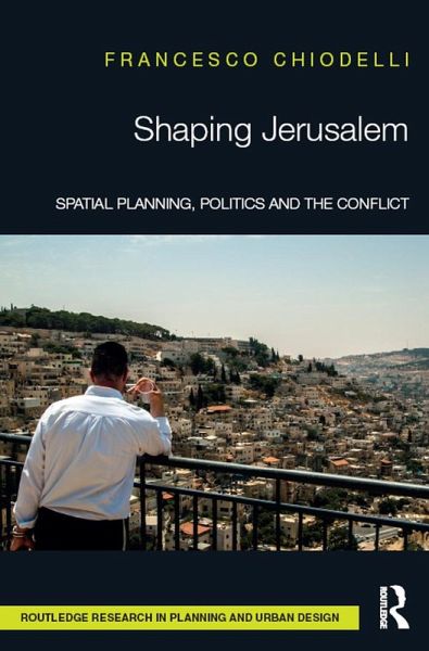 Shaping Jerusalem (eBook, ePUB) Shaping Jerusalem (eBook, ePUB)
