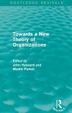 Routledge Revivals: Towards a New Theory of Organizations (1994) (eBook, ePUB)