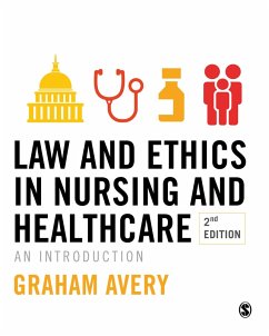 Law and Ethics in Nursing and Healthcare (eBook, ePUB) - Avery, Graham