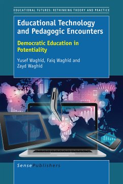 Educational Technology and Pedagogic Encounters (eBook, PDF)
