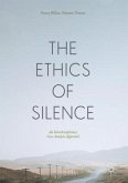 The Ethics of Silence