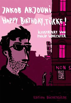 Happy birthday, Türke! - Arjouni, Jakob