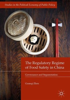 The Regulatory Regime of Food Safety in China - Zhou, Guanqi