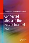 Connected Media in the Future Internet Era (eBook, PDF)
