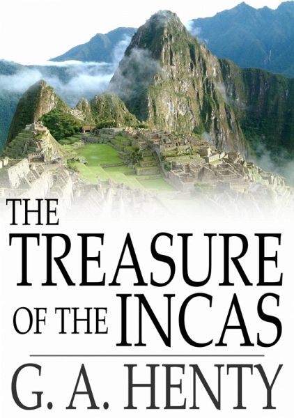 Treasure of the Incas (eBook, ePUB) Treasure of the Incas (eBook, ePUB)
