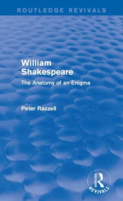 Routledge Revivals: William Shakespeare: The Anatomy of an Enigma (1990) (eBook, ePUB) - Razzell, P. E.