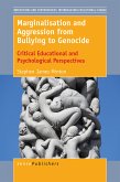Marginalisation and Aggression from Bullying to Genocide (eBook, PDF)