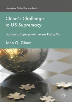 China's Challenge to US Supremacy - Glenn, John G.