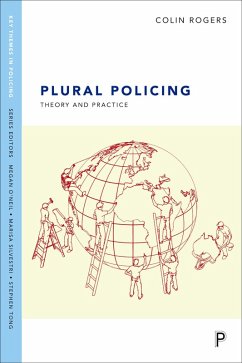 Plural Policing (eBook, ePUB) - Rogers, Colin