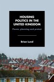 Housing Politics in the United Kingdom (eBook, ePUB)