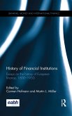 History of Financial Institutions (eBook, ePUB)