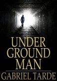 Underground Man (eBook, ePUB) Underground Man (eBook, ePUB)
