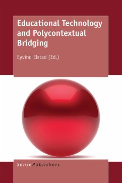 Educational Technology and Polycontextual Bridging (eBook, PDF)