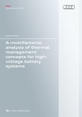 A multifactorial analysis of thermal management concepts for high-voltage battery systems