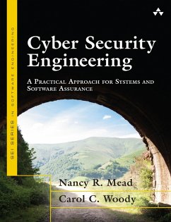 Cyber Security Engineering (eBook, PDF) - Mead, Nancy R.; Woody, Carol