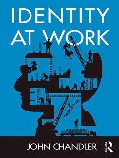 Identity at Work (eBook, ePUB) - Chandler, John