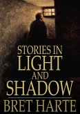 Stories in Light and Shadow (eBook, ePUB)