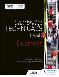 Cambridge Technicals Level 3 Business (eBook, ePUB) - Bayley, Tess; Tullett, Karen; Oliver, Leanna; Wainwright, Dianne