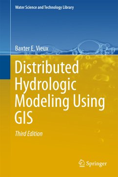 Distributed Hydrologic Modeling Using GIS (eBook, PDF) - Vieux, Baxter E.