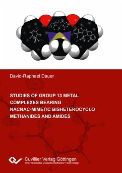 Studies of group 13 metal complexes bearing nacnac-mimetic bisheterocyclo methanides and amides - Dauer, David-Raphael