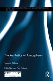 The Aesthetics of Atmospheres (eBook, ePUB)