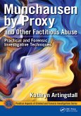Munchausen by Proxy and Other Factitious Abuse (eBook, ePUB)
