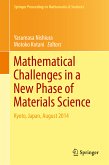 Mathematical Challenges in a New Phase of Materials Science (eBook, PDF)