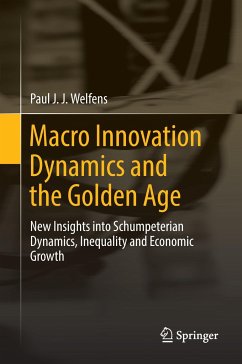 Macro Innovation Dynamics and the Golden Age - Welfens, Paul J. J.