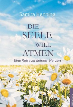 Die Seele will atmen - Henning, Samira