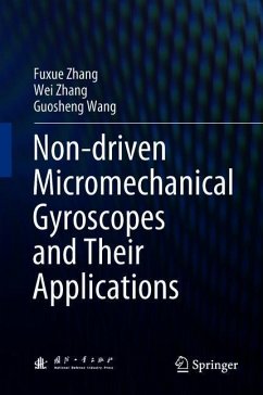 Non-driven Micromechanical Gyroscopes and Their Applications - Zhang, Fuxue;Zhang, Wei;Wang, Guosheng
