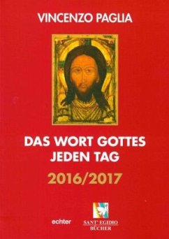 Das Wort Gottes jeden Tag 2016/2017 - Paglia, Vincenzo