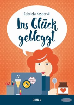 Cover Ins Glück gebloggt (eBook, ePUB)